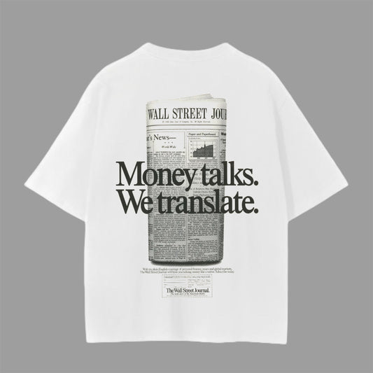 “MONEY TALKS” Oversized Tee