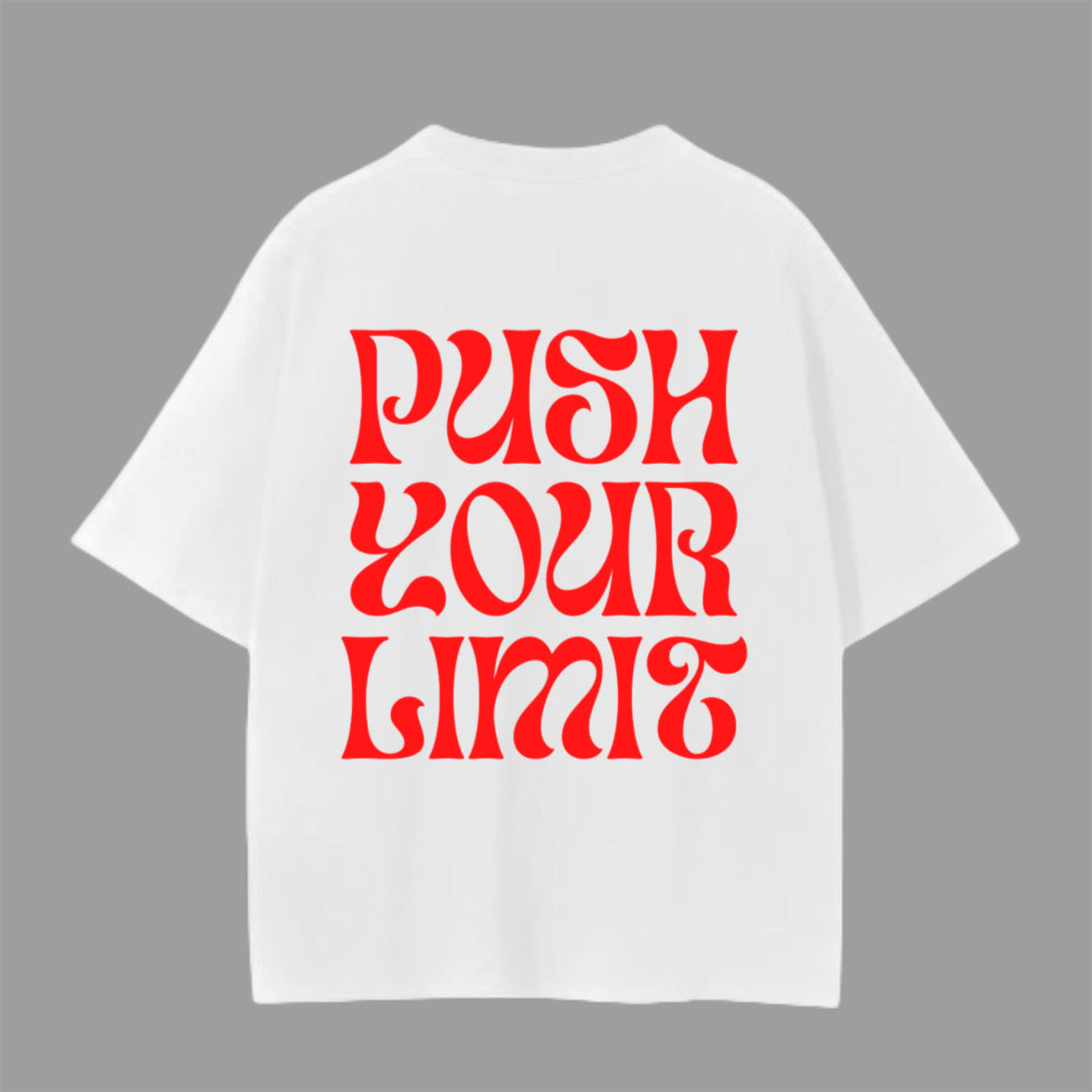 “Push Your Limit” Oversized T-Shirt